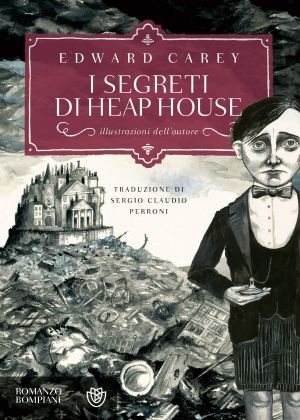 [The Iremonger Trilogy 01] • I Segreti Di Heap House